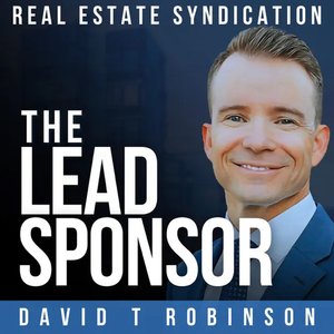 The Lead Sponsor o Real Estate Syndication
